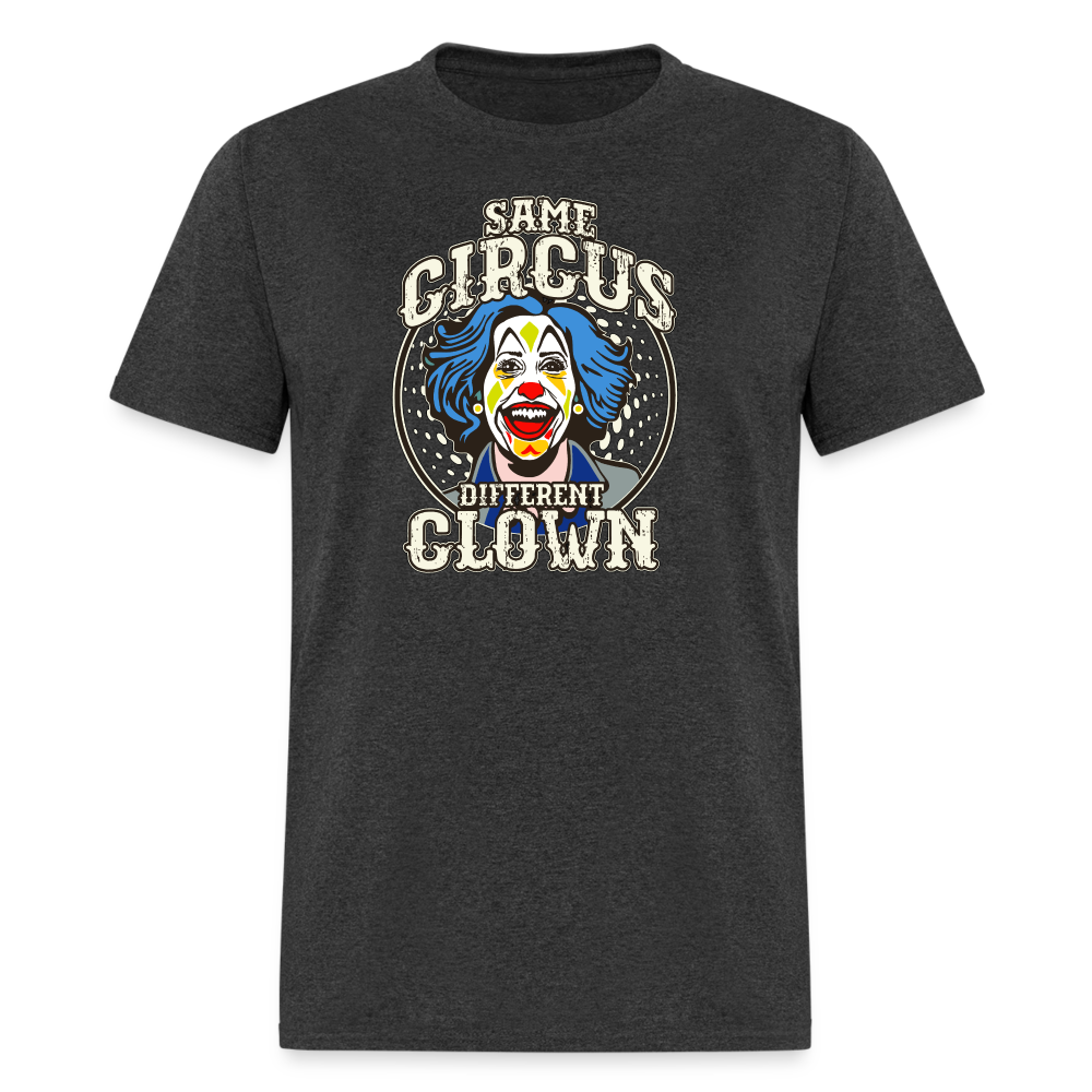 Same Circus Different Clown Men's Classic T-Shirt - heather black