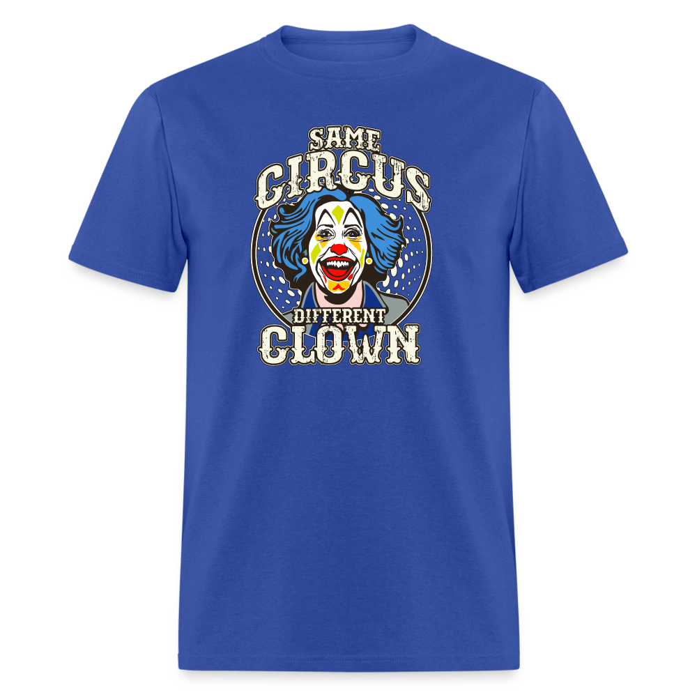 Same Circus Different Clown Men's Classic T-Shirt - royal blue