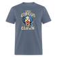 Same Circus Different Clown Men's Classic T-Shirt - denim