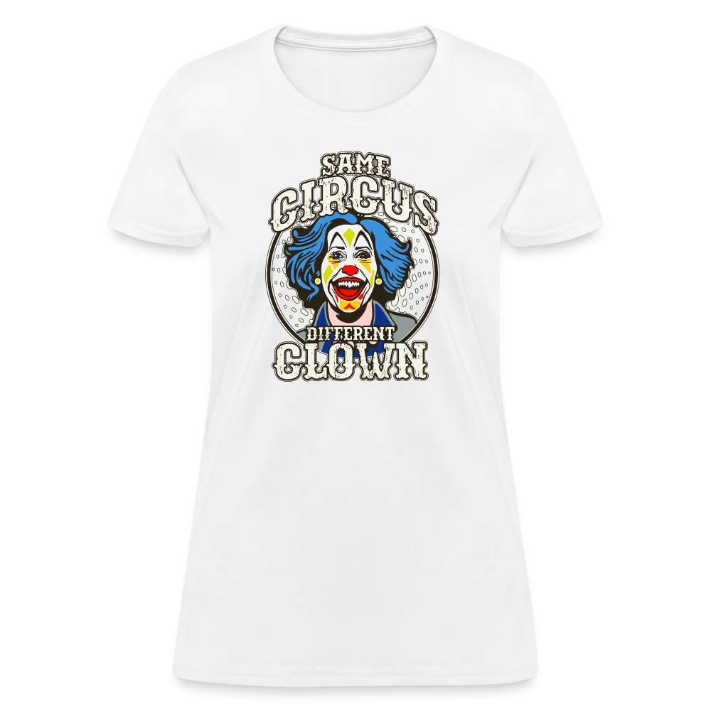 Same Circus Different Clown Women's T-Shirt - white