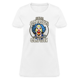 Same Circus Different Clown Women's T-Shirt - white