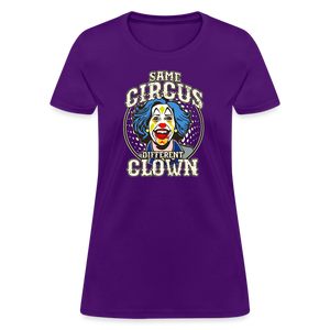 Same Circus Different Clown Women's T-Shirt - purple