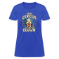 Same Circus Different Clown Women's T-Shirt - royal blue