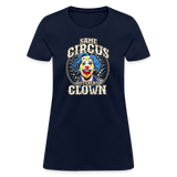 Same Circus Different Clown Women's T-Shirt - navy