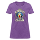 Same Circus Different Clown Women's T-Shirt - purple heather