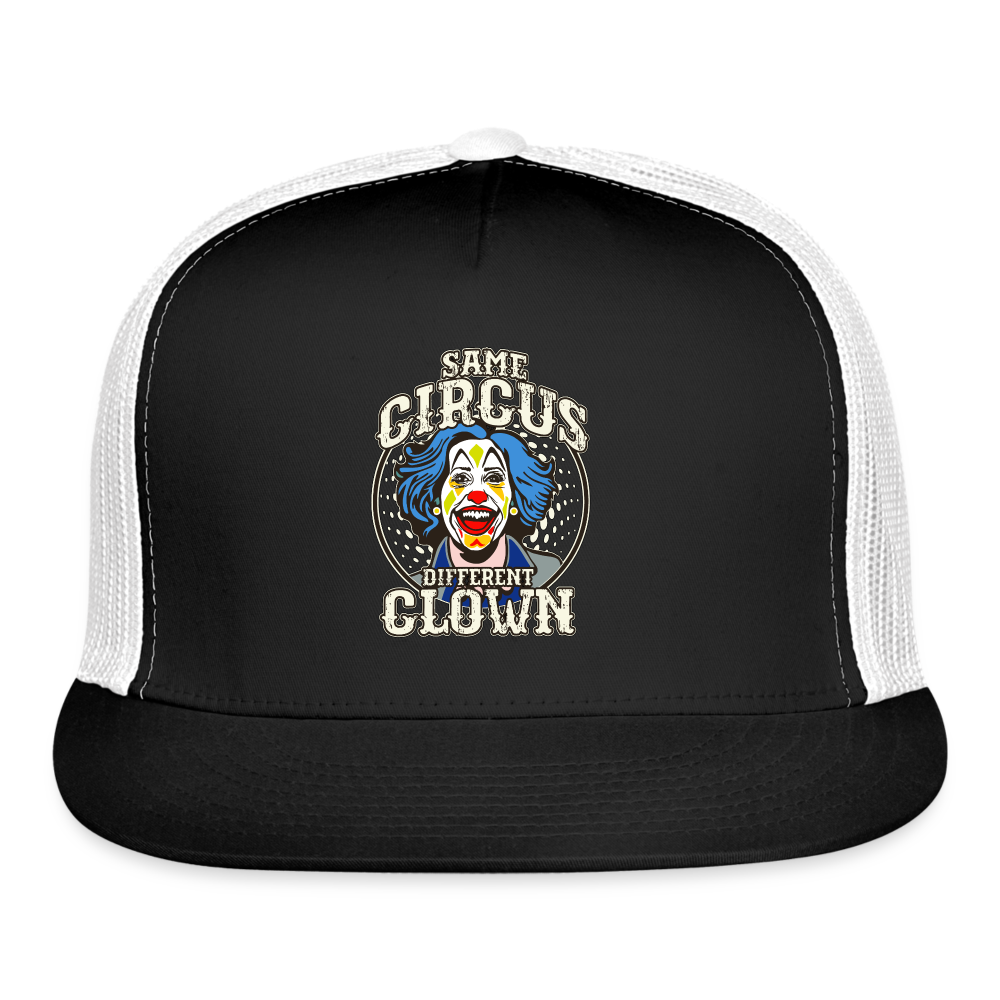 Same Circus Different Clown Trucker Cap - black/white