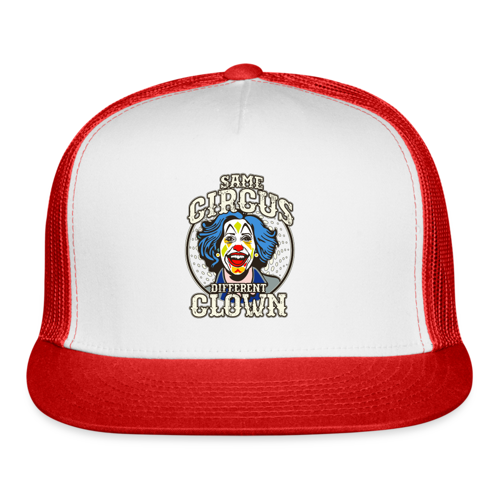 Same Circus Different Clown Trucker Cap - white/red