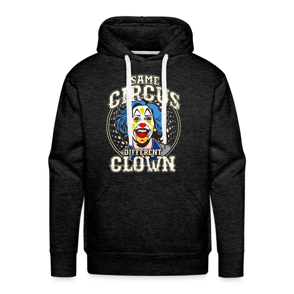 Same Circus Different Clown Men’s Premium Hoodie - charcoal grey