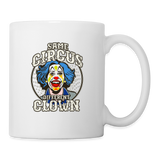 Same Circus Different Clown Coffee/Tea Mug - white