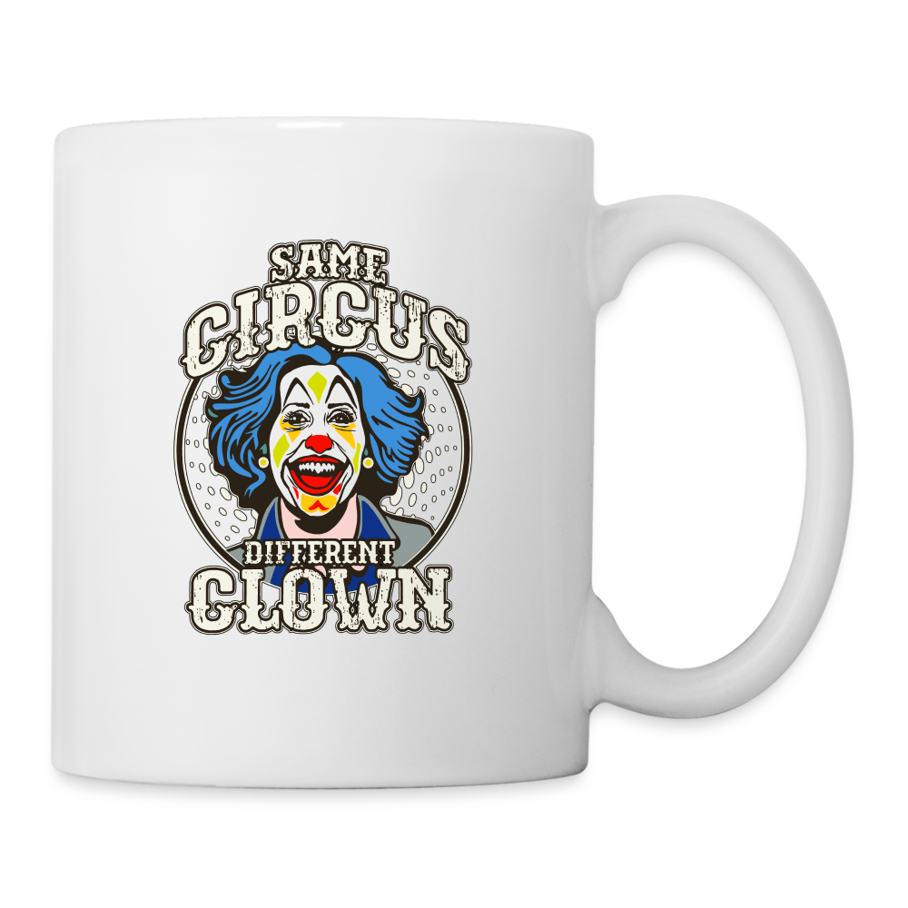 Same Circus Different Clown Coffee/Tea Mug - white