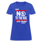 Say Not To The Hoe Women's T-Shirt - royal blue