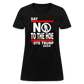 Say Not To The Hoe Women's T-Shirt - black