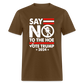 Say Not To The Hoe Classic T-Shirt - brown