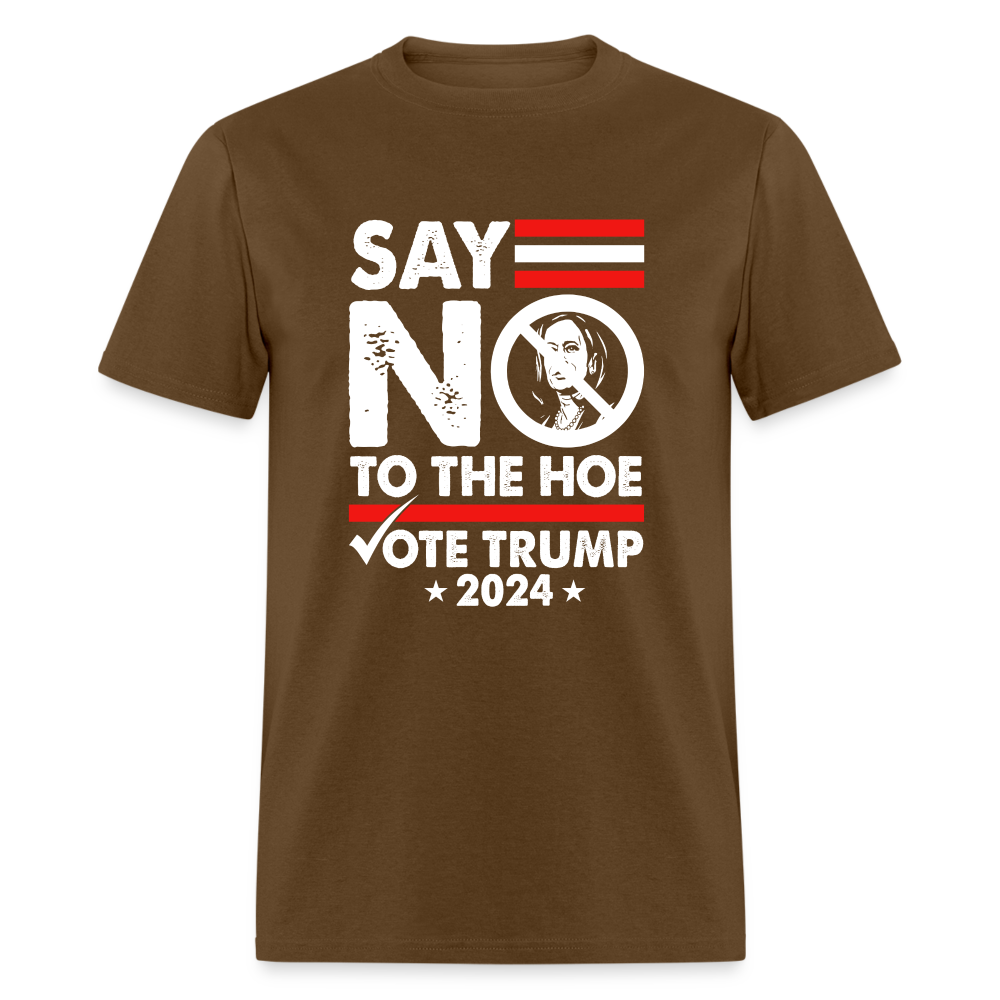 Say Not To The Hoe Classic T-Shirt - brown