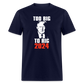 Too Big To Rig TRUMP 2024 Classic T-Shirt - navy