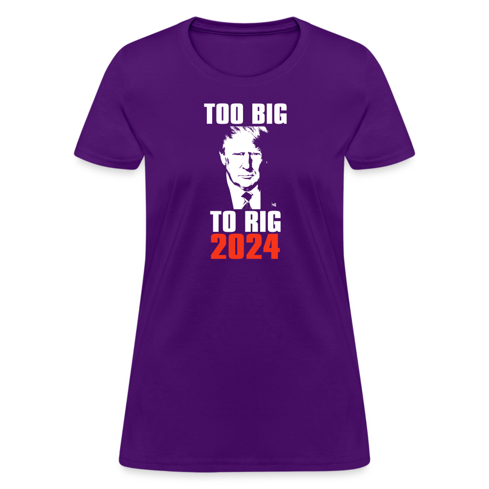 Too Big To Rig TRUMP 2024 Women's T-Shirt - purple