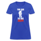 Too Big To Rig TRUMP 2024 Women's T-Shirt - royal blue