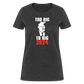 Too Big To Rig TRUMP 2024 Women's T-Shirt - heather black