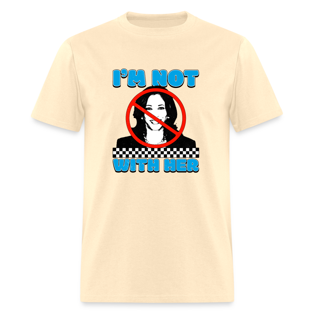 I’m not with her Classic T-Shirt - natural