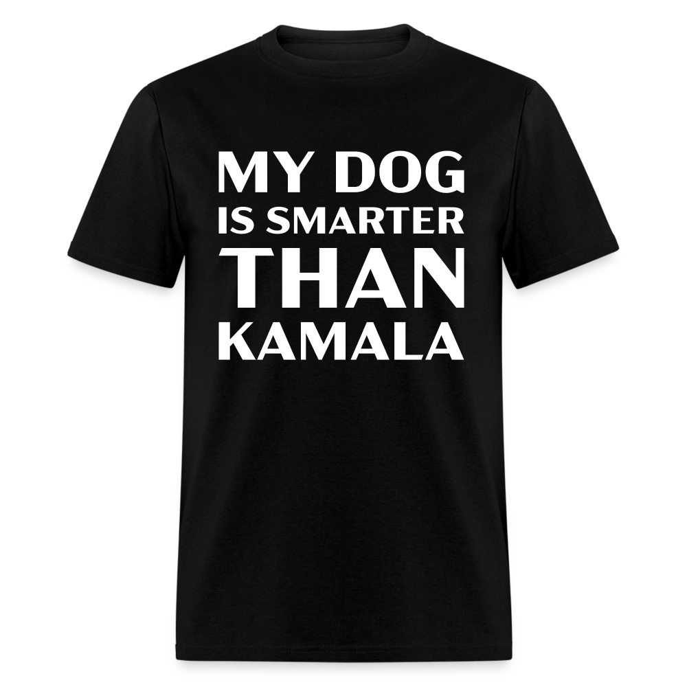 My Dog Is Smarter Than Kamala Classic T-Shirt - black