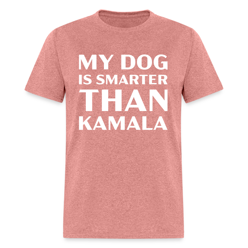 My Dog Is Smarter Than Kamala Classic T-Shirt - heather mauve