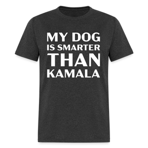 My Dog Is Smarter Than Kamala Classic T-Shirt - heather black