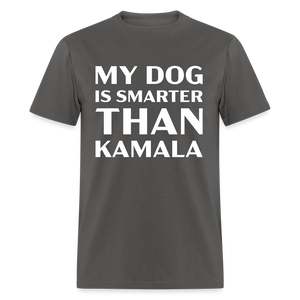 My Dog Is Smarter Than Kamala Classic T-Shirt - charcoal