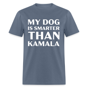 My Dog Is Smarter Than Kamala Classic T-Shirt - denim