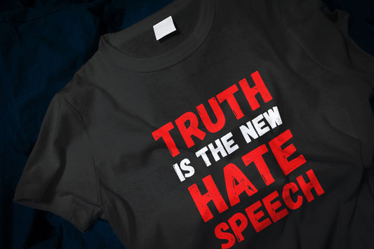 Truth is the new hate speech Classic T-Shirt