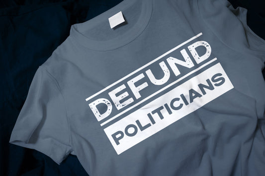 Defund Politicians Classic T-Shirt