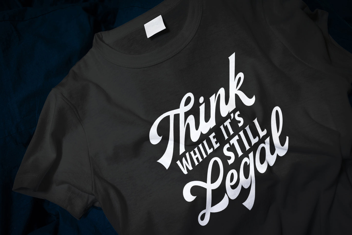 Think while it's still legal Classic T-Shirt