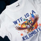 WTF Is A Kilometer Funny Classic T-Shirt