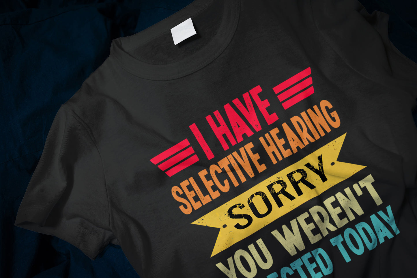 I have selective hearing. Sorry, you weren't selected today Classic Men's T-Shirt