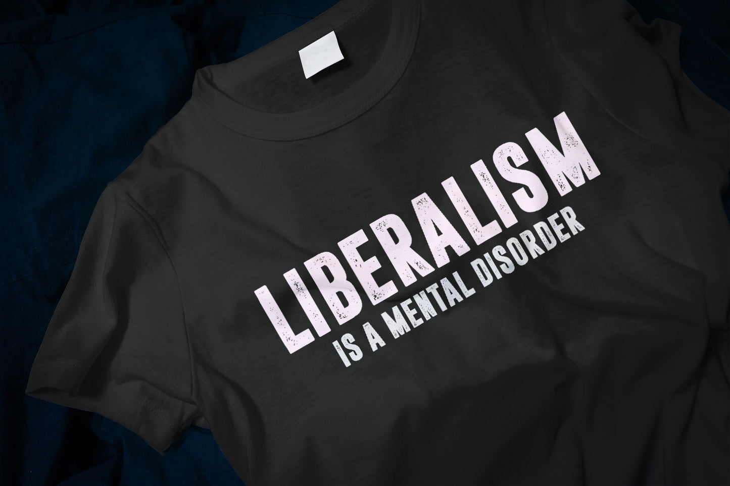 Liberalism Is A Mental Disorder Classic T-Shirt