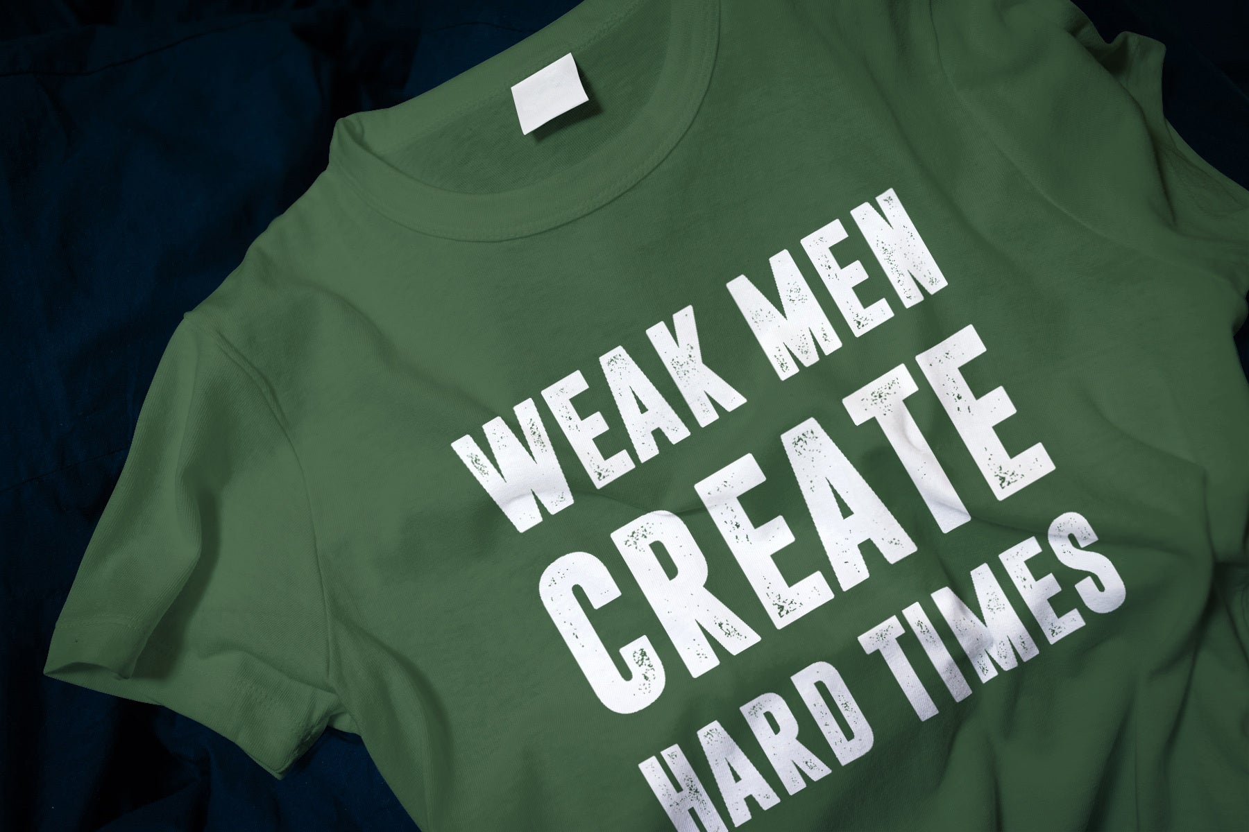 Weak Men Create Hard Times Classic T-Shirt