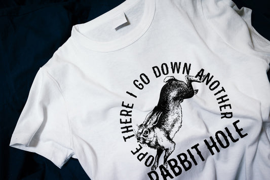 Ope There I Go Down Another Rabbit Hole Classic T-Shirt