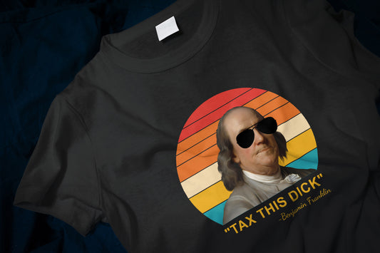 Tax This Dick Classic T-Shirt