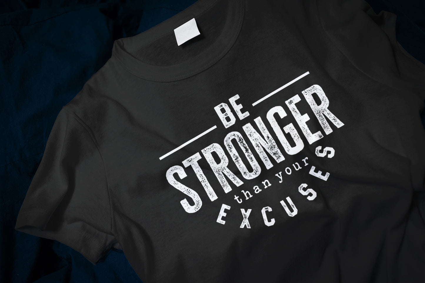 Be Stronger Than Your Excuses Unisex Classic T-Shirt