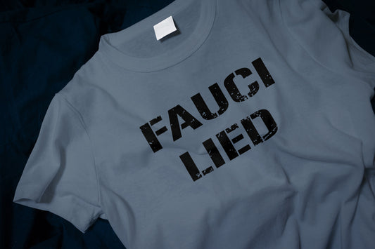 Fauci Lied Classic T-Shirt