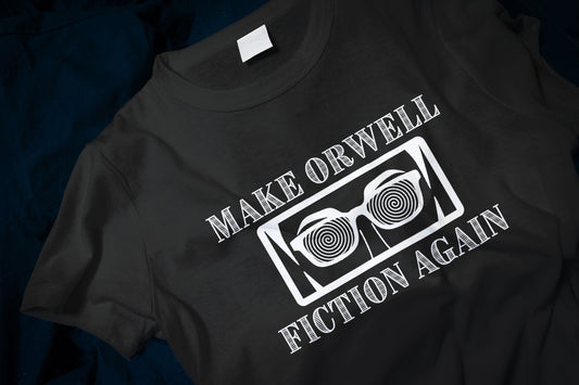 Make Orwell Fiction Again Classic T-Shirt