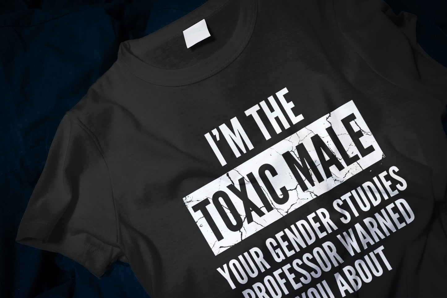 Toxic Male Funny Classic T-Shirt