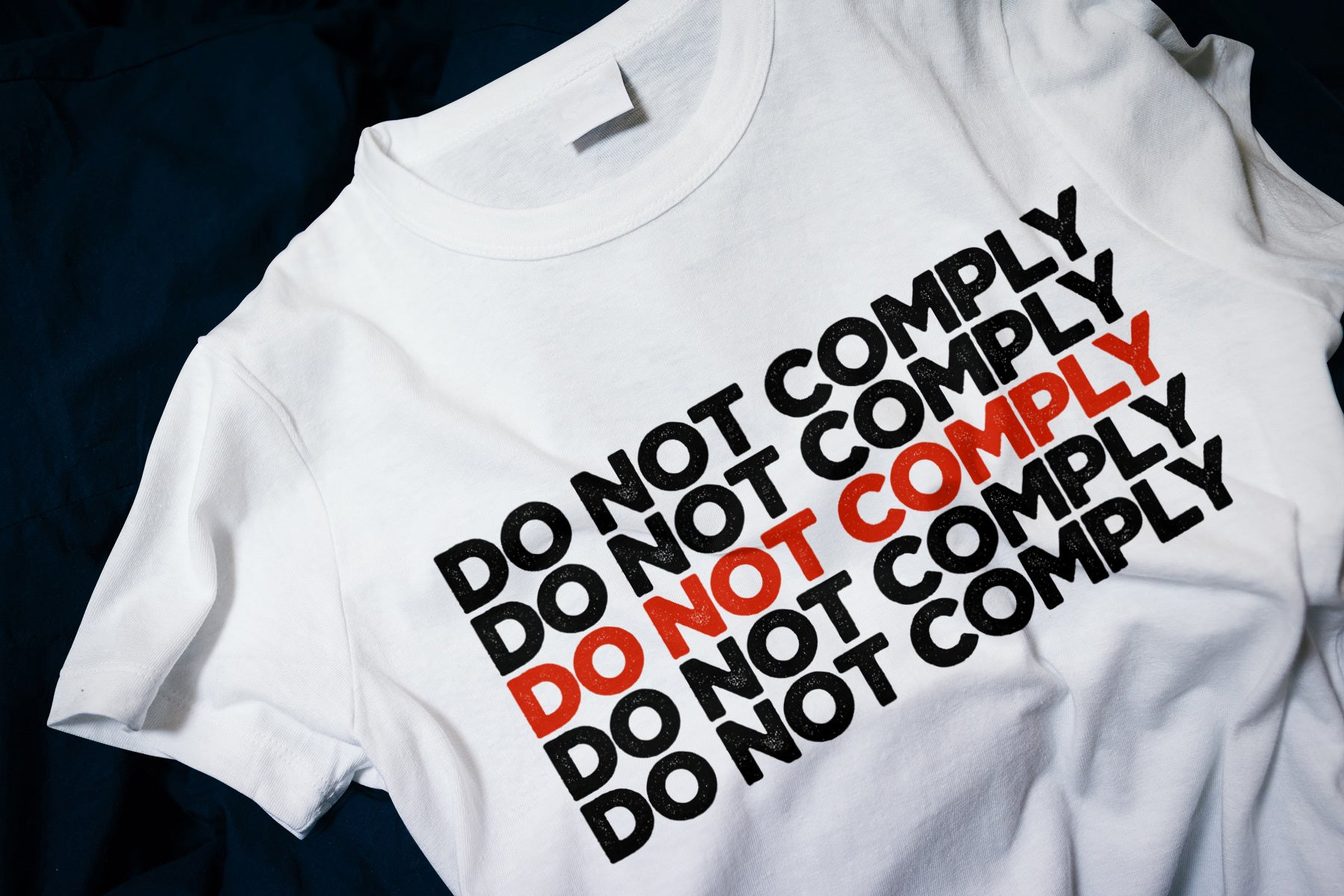 Do Not Comply Classic T-Shirt