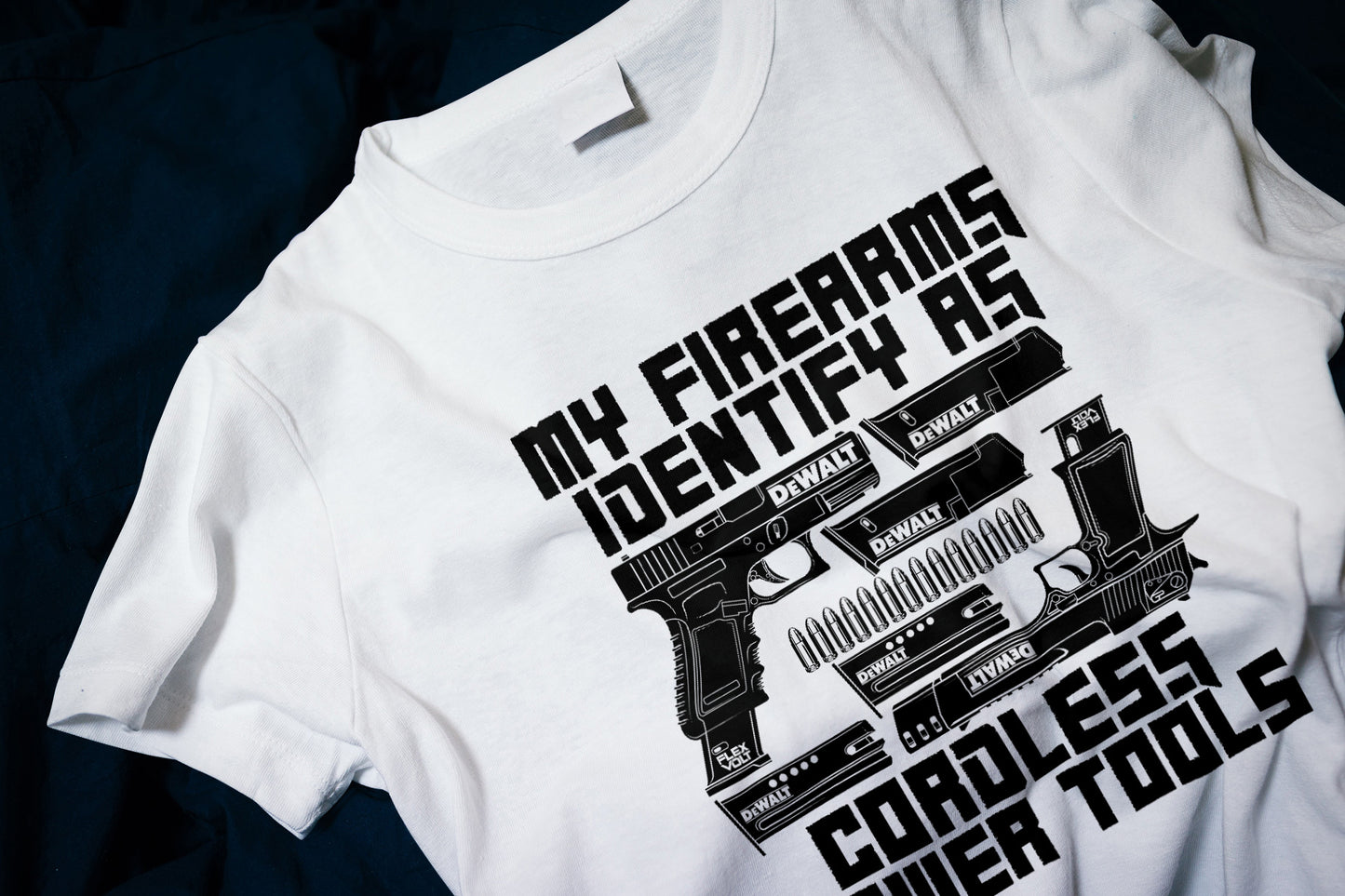 My Firearms Identify As Cordless Power Tools Classic T-Shirt