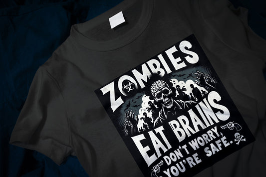 Zombies Eat Brain - Don't Worry, You're Safe Classic T-Shirt