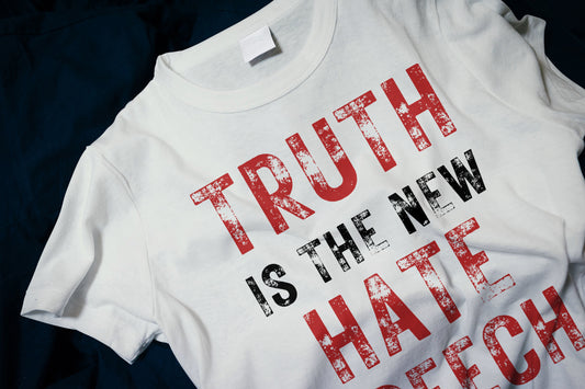 Truth Is The New Hate Speech Classic T-Shirt