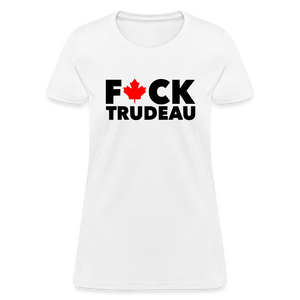 F*CK Trudeau Women's T-Shirt - white