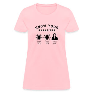 Know Your Parasites Women's T-Shirt - pink