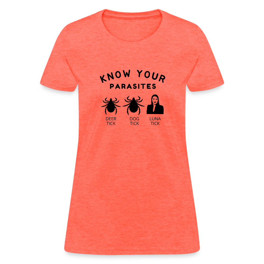 Know Your Parasites Women's T-Shirt - heather coral