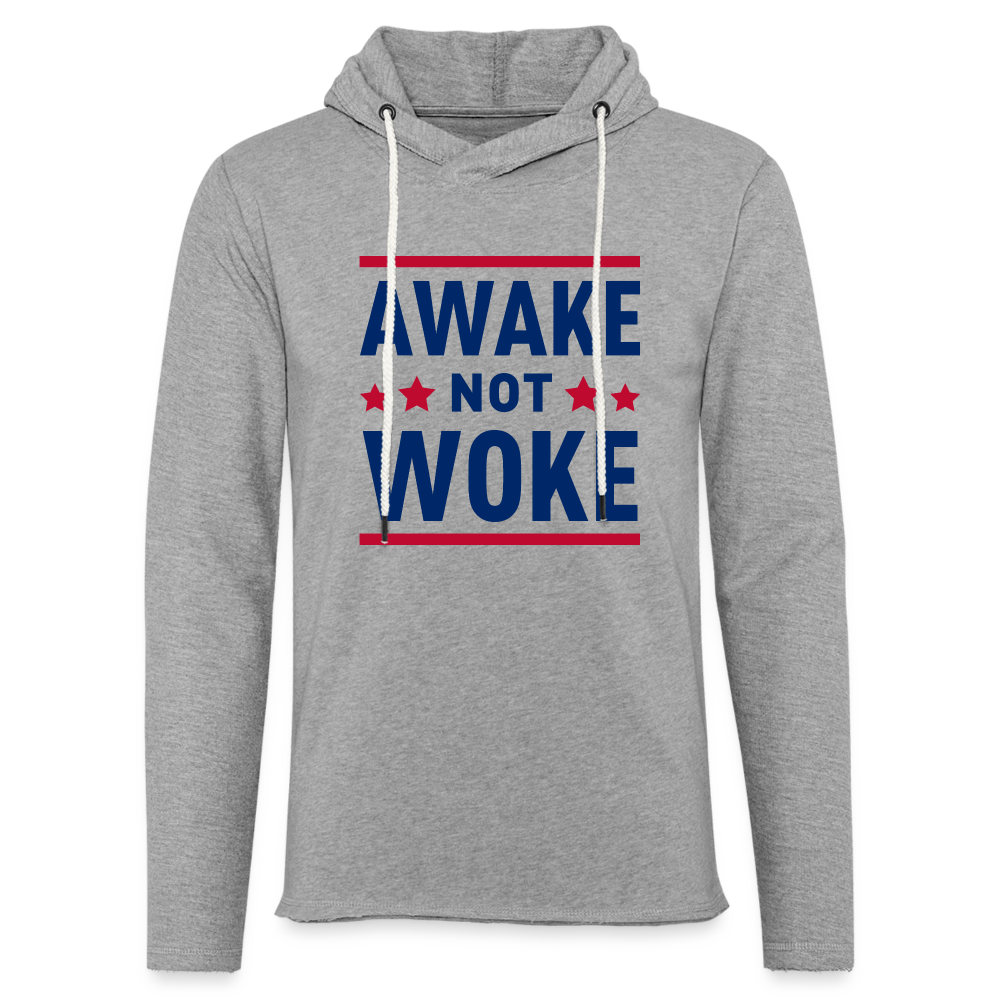 Awake Not Woke Lightweight Terry Hoodie - heather gray