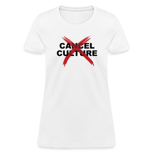 Cancel Cancel Culture Women's T-Shirt - white